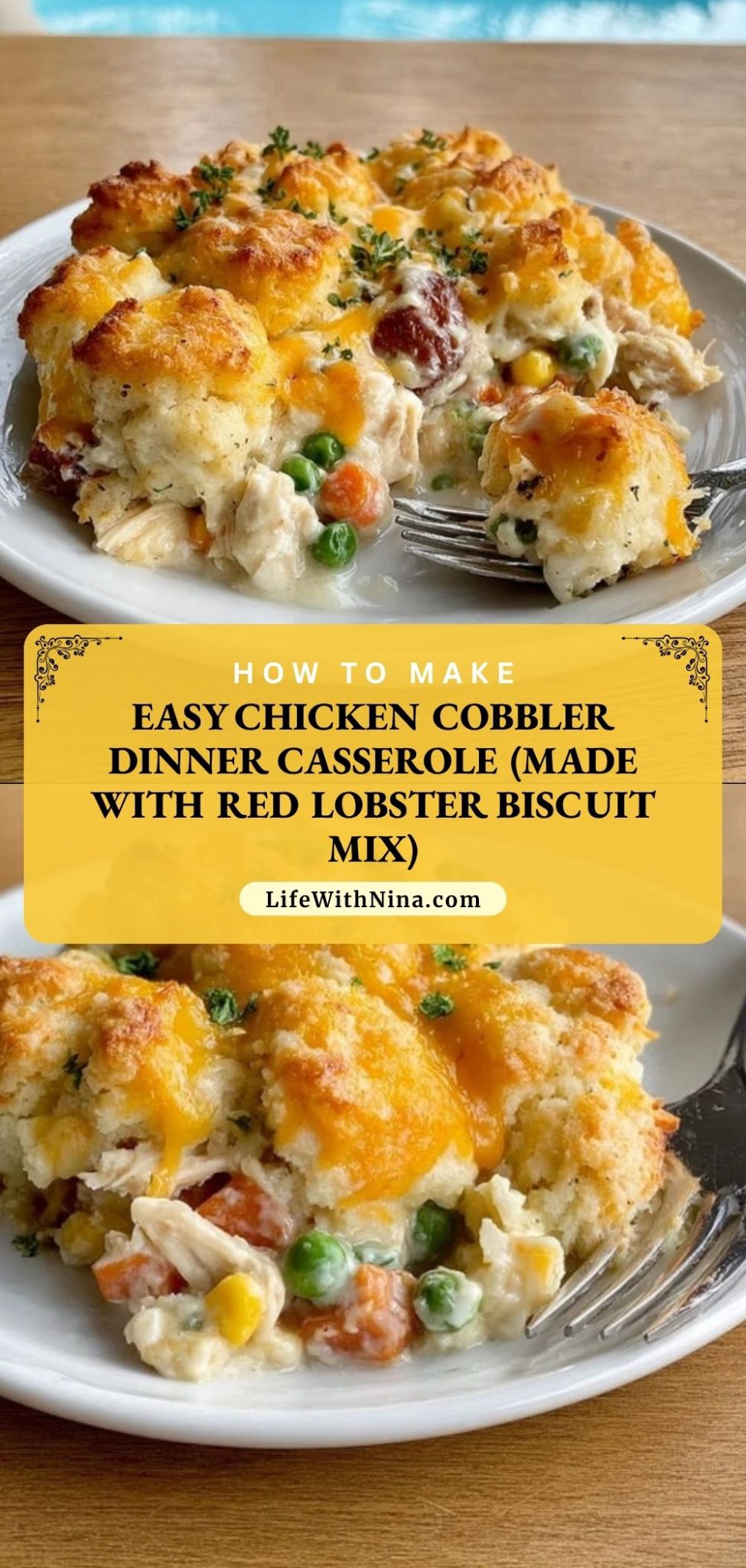 Easy Chicken Cobbler Dinner Casserole (Made with Red Lobster Biscuit Mix)